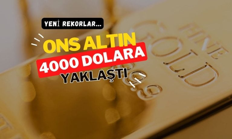 Altında yeni rekorlar: Ons başına 4000 dolara yaklaştı