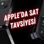 Apple için “Sat” tavsiyesi: Yüzde 20 düşüş bekleniyor