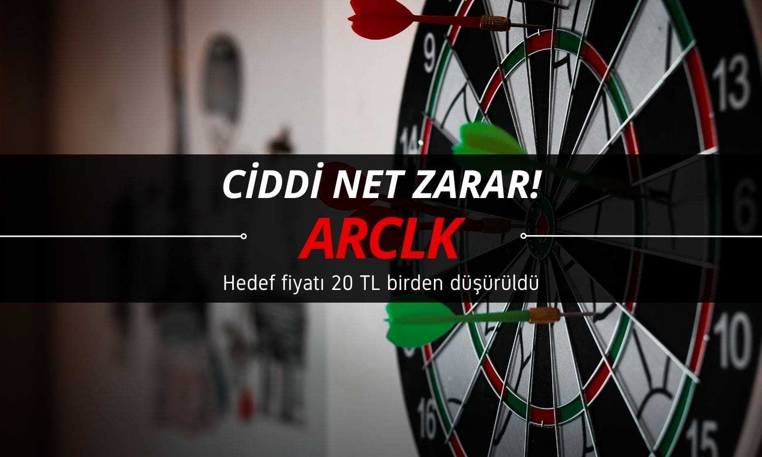 ARCLK hedef fiyatı 20 TL birden düştü: Tavsiye nötr
