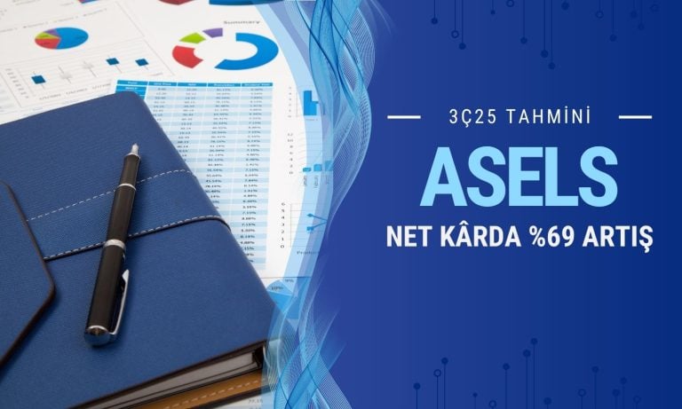Aselsan (ASELS) 3Ç25 tahmini: Net kârda yüzde 69 artış