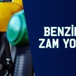 Benzine zam bekleniyor: Resmi tatilden dolayı ertelendi