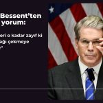 Bessent: Çin ekonomisi zayıf, herkesi aşağı çekmeye çalışıyor