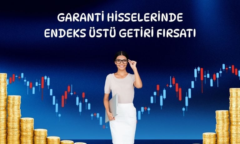 Bilanço olumlu: GARAN’da yüzde 59 getiri fırsatı!