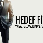 BIMAS, GLCVY, TAVHL ve YATAS için hedef fiyat açıklandı