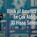 BofA alıma geçti: THYAO ve EKGYO ilk sıraya yerleşti
