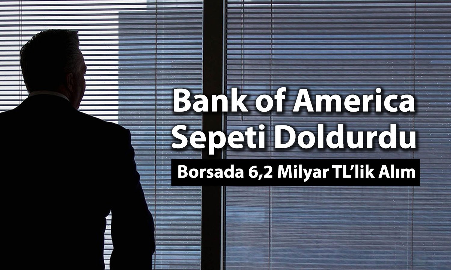 BofA dipten topladı: THYAO’da 1,5 milyar TL’lik alım yaptı