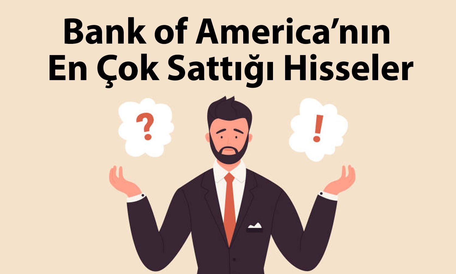 BofA yine pes dedirtti: Borsada 1,3 milyar TL’lik satış yaptı
