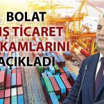 Bolat ihracatta rekor artışı duyurdu: 9 ayda net 8 milyar dolar