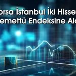 Borsa İstanbul GLYHO ve PLTUR’u temettü endeksine aldı