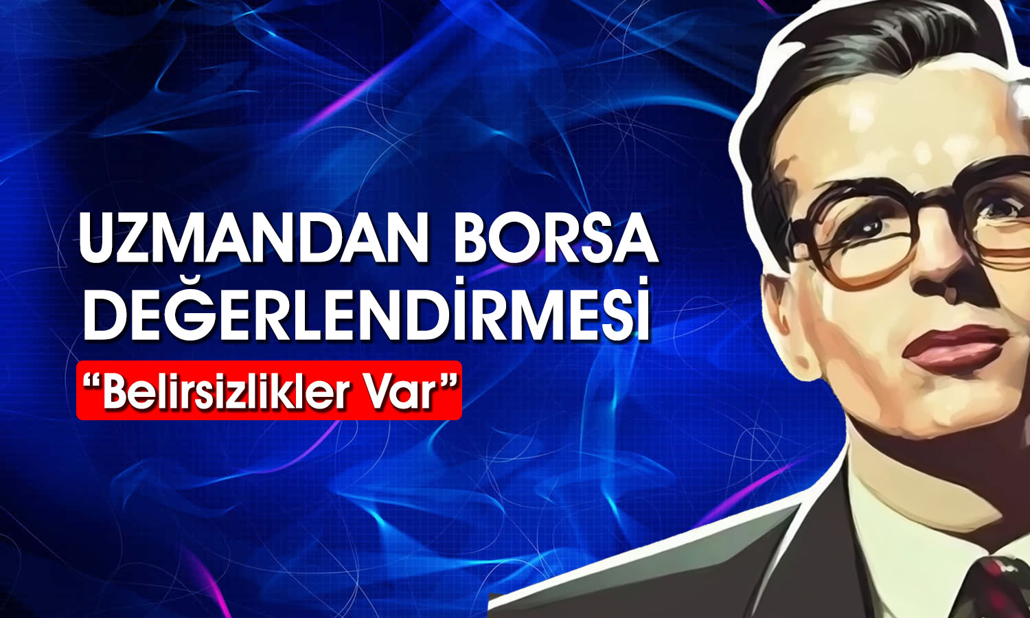 Borsa neden düşüyor? Uzman katalizörlere işaret etti