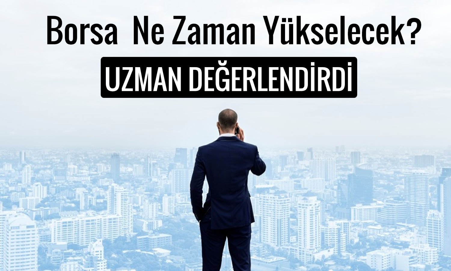 Borsa neden düşüyor? Yüksek faiz endeksi nasıl etkiliyor?