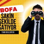Borsa TCMB’yi bekliyor: BofA sakin şekilde satıyor