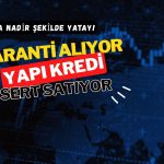 Borsa yatay: Garanti alıyor, Yapı Kredi sert satıyor