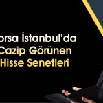 Borsada al sinyali veren 8 hisse: KOZAL ve GUBRF listede