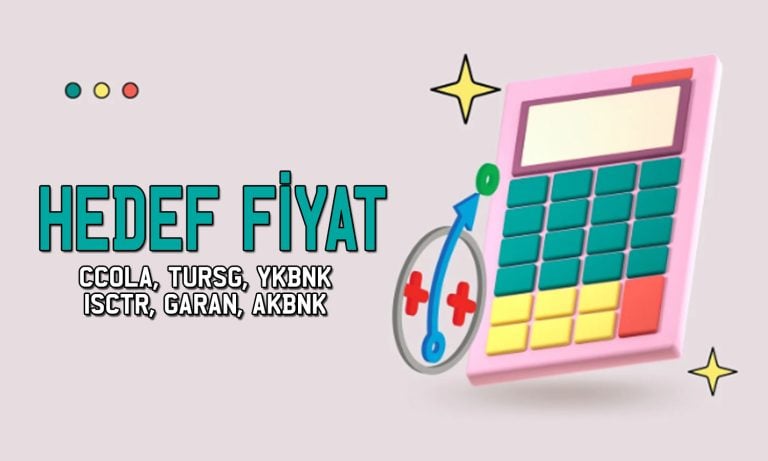 Borsada altı hisse için hedef fiyat: CCOLA ve TURSG listede