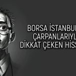 Cazip çarpanlı 10 adet BIST 100 hissesi: EKGYO listeye girdi