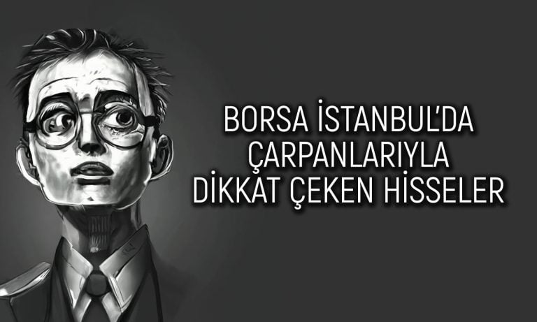 Cazip çarpanlı 10 adet BIST 100 hissesi: EKGYO listeye girdi