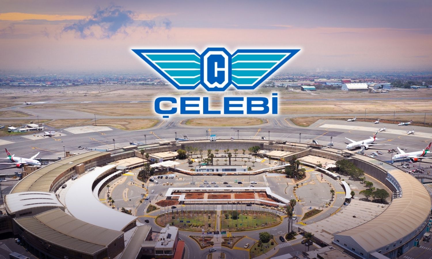 Çelebi’den (CLEBI) Nairobi’de yeni bağlı ortaklık açıklaması