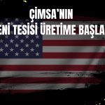 Çimsa, ABD’de 600 bin tonluk çimento tesisini açtı