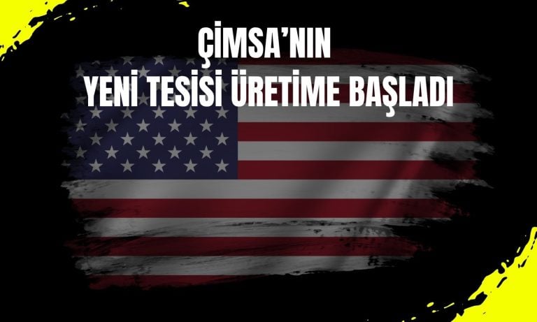 Çimsa, ABD’de 600 bin tonluk çimento tesisini açtı