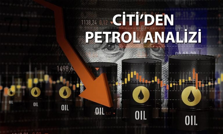 Citi petrolde daha fazla düşüş bekliyor: Hedefini güncelledi