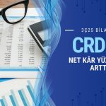 Creditwest Faktoring (CRDFA) net kârı yüzde 205 arttı