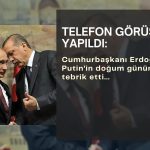 Cumhurbaşkanı Erdoğan’dan Putin’e doğum günü tebriği