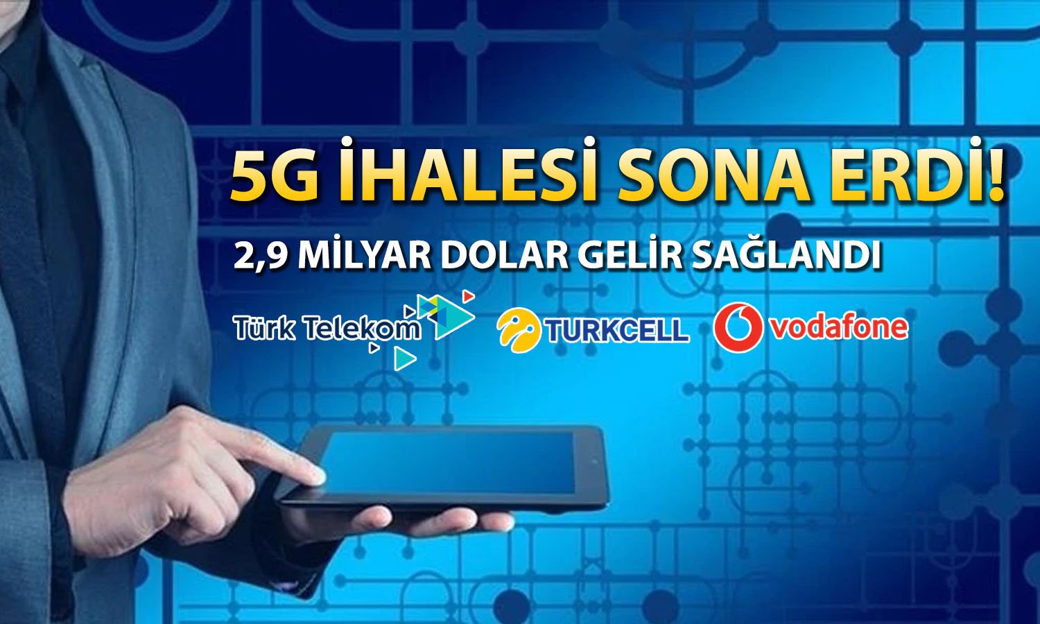 Devler 5G ihalesinde yarıştı: En çok paketi TCELL kazandı