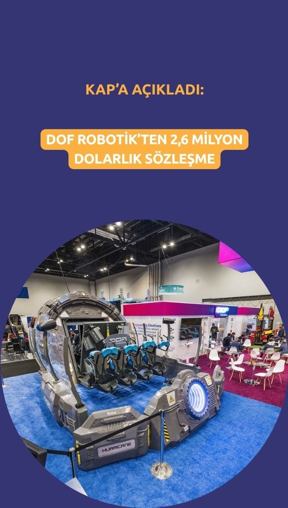 Dof Robotik'ten (DOFRB) fuarda 2,6 milyon dolarlık sözleşme