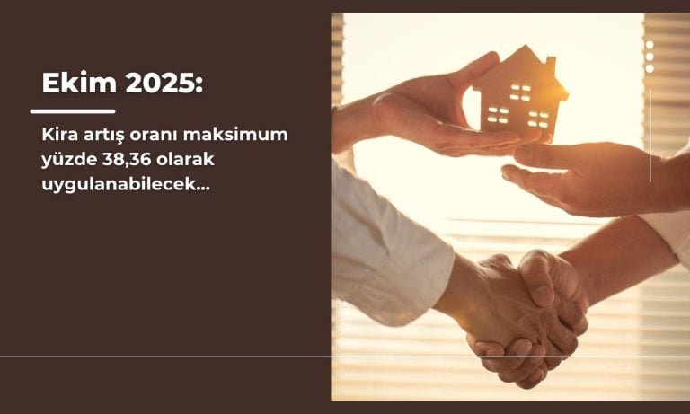 Ekim 2025 dönemi kira artış oranı belli oldu