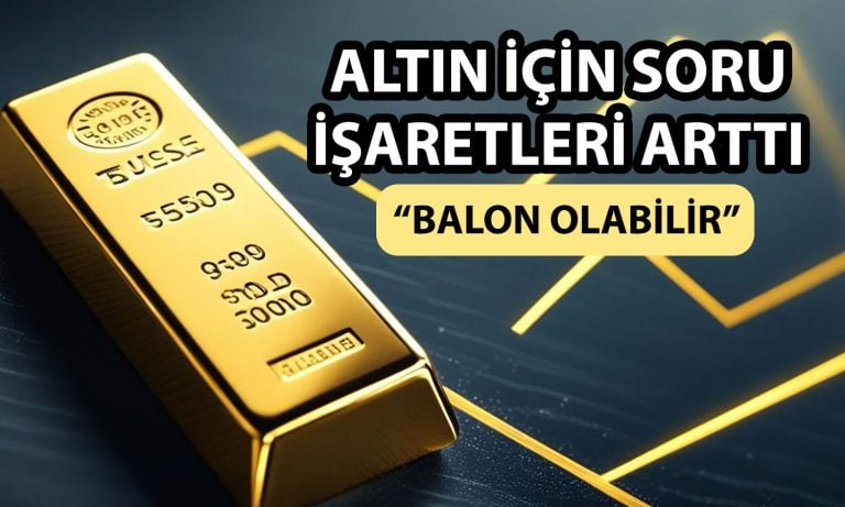 Ekonomistten altın yorumu: Patlamaya hazır bir balon olabilir