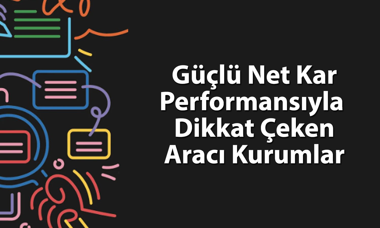 En yüksek kar açıklayan aracı kurumlar: Yüzde 35 bin 244 arttı