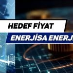 Enerjisa (ENJSA) hedef fiyat: 120 TL’ye ulaşabilir mi?