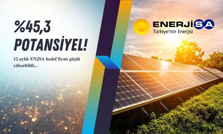 Enerjisa (ENJSA) hedef fiyatı güçlü yükseldi: Bilanço olumlu