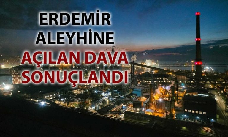 Erdemir duyurdu: Aleyhine açılan Tata Steel davası sonuçlandı