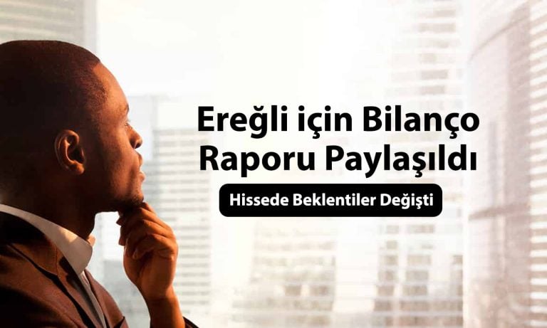 EREGL için tavsiye azaldı: Hisse 32 TL’ye ulaşabilecek mi?