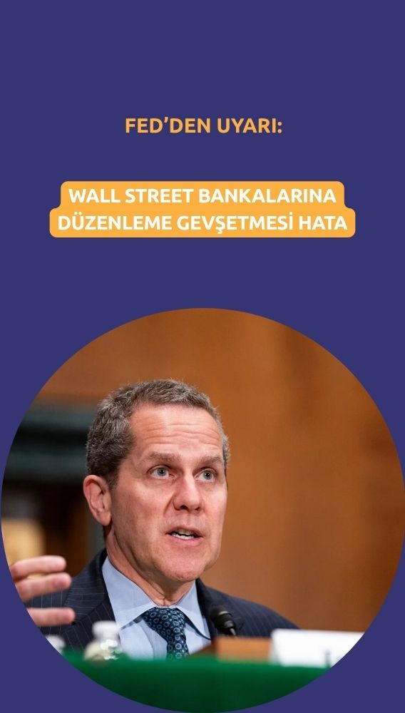Fed'den uyarı: Wall Street bankalarına düzenleme gevşetmesi hata