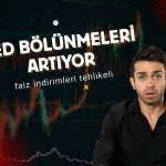 FED için indirim beklentisi güçlü olsa da riskler artıyor