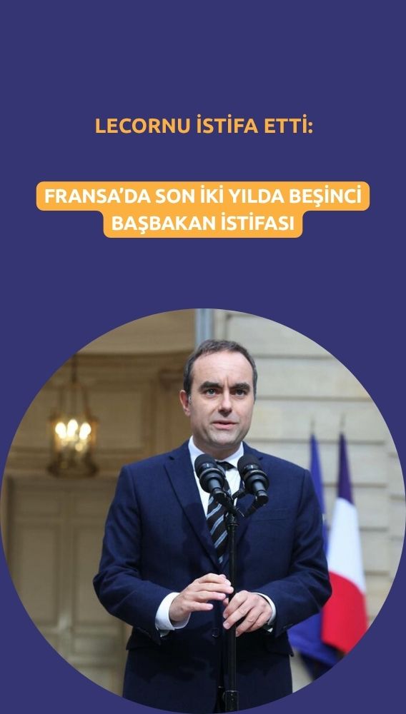 Fransa Başbakanı Sébastien Lecornu istifa etti