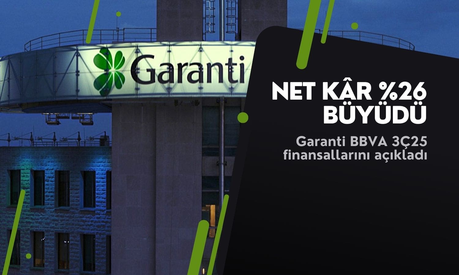 Garanti’nin (GARAN) 9 aylık net kârı yüzde 26 yükseldi