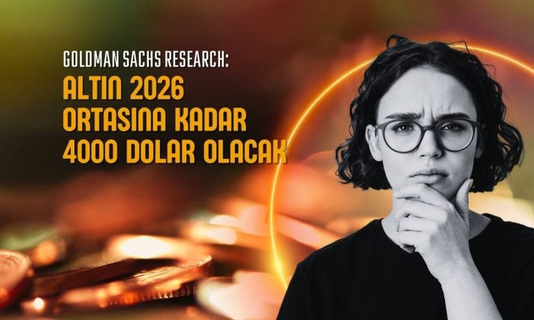 Goldman: Altın 2026 ortasına kadar 4000 dolar olacak