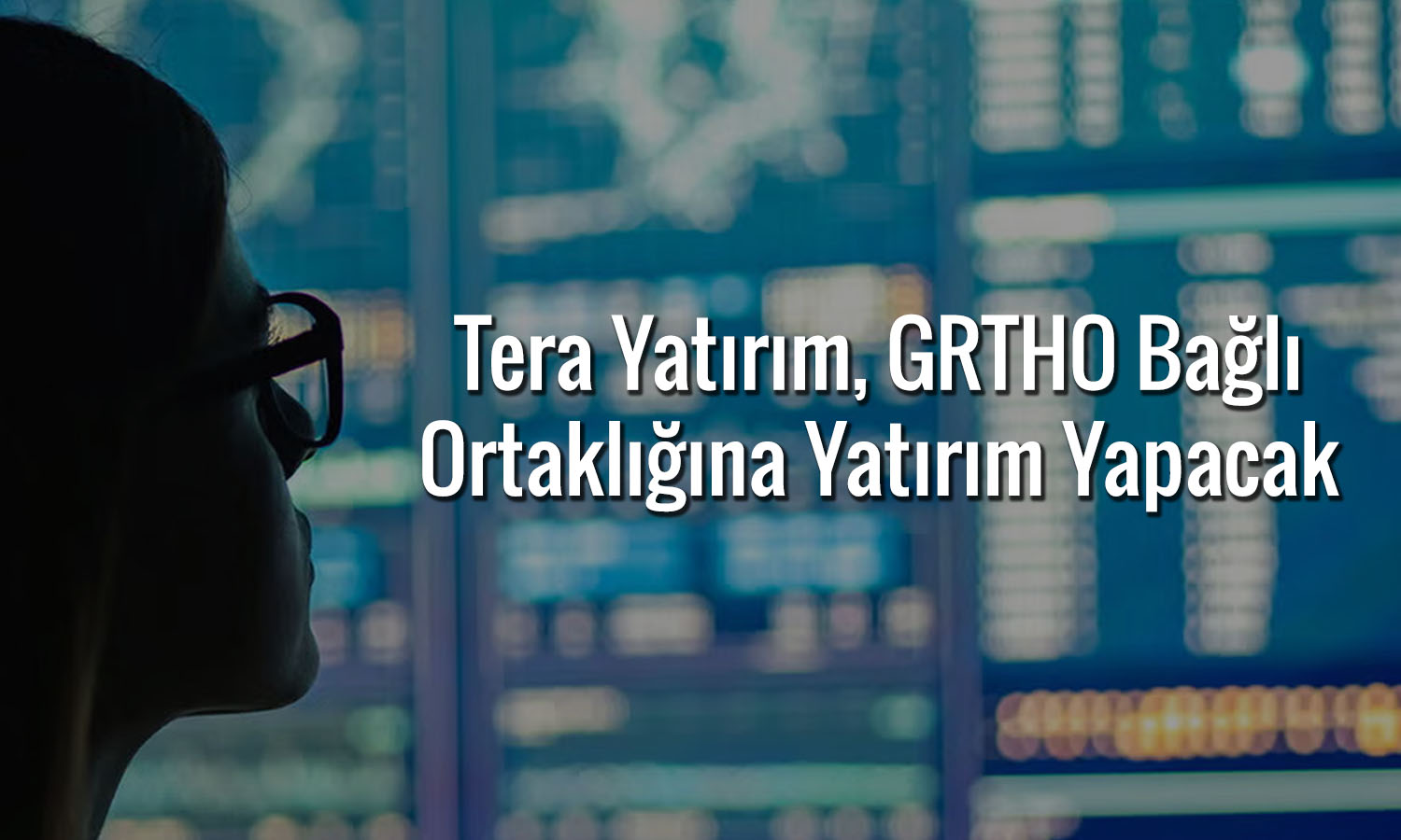 Graınturk (GRTHO) ve Tera Yatırım arasında iş birliği yapıldı