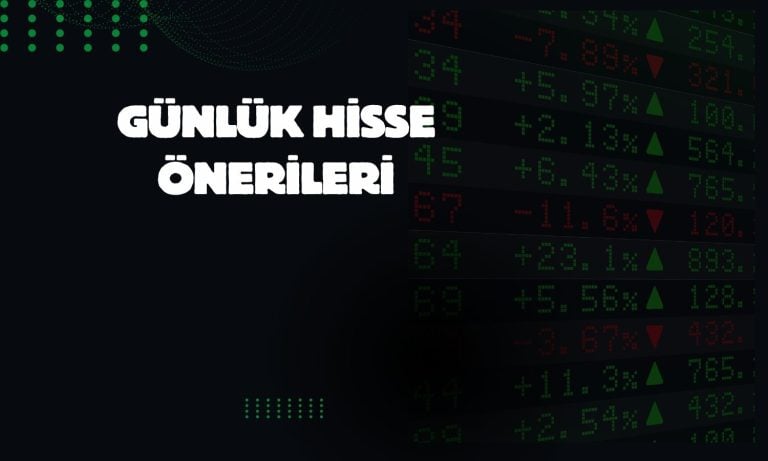 Günlük hisse önerileri: AGHOL, BIMAS ve DOHOL öne çıktı