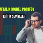 Haftalık hisse listesi: GARAN, GRTHO, MGROS öne çıkıyor