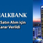 Halk Bankası’ndan (HALKB) 8,2 milyar TL’lik gayrimenkul alımı