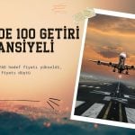 Havacılık hedef fiyatları yükseldi: Yüzde 100 getiri potansiyeli