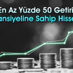 Hedef fiyatı yükselen potansiyelli 9 hisse senedi