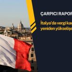 İtalya’da vergi kaçakçılığı arttı: Kayıp 102,5 milyar Euro