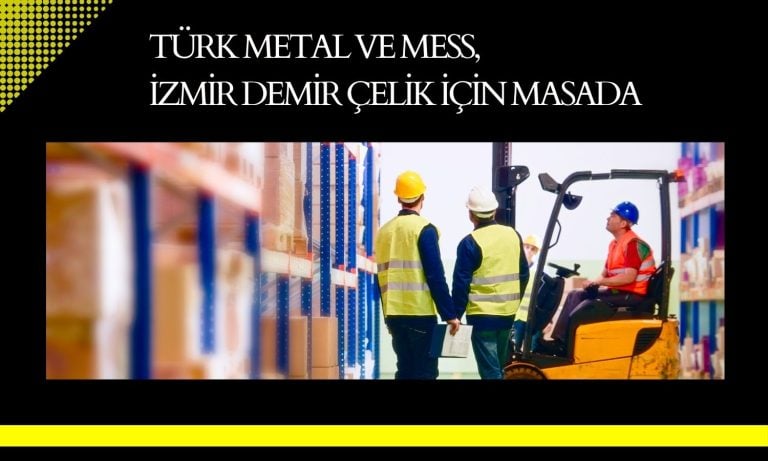 İzmir Demir Çelik’te toplu iş sözleşmesi görüşmeleri başladı