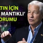 JPMorgan/Dimon: Portföylerde altın bulundurmak yarı rasyonel